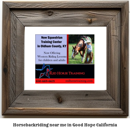 horseback riding near me in Good Hope, California